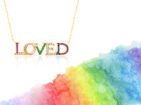 LOVED Necklace with Rainbow Swarovski Crystals 18"